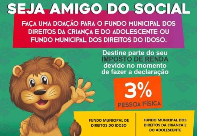 CAMPANHA DESTINAÇÃO DO IMPOSTO DE RENDA PARA OS FUNDOS MUNICIPAIS DOS DIREITOS DA CRIANÇA E ADOLESCENTE E DIREITOS DO IDOSO